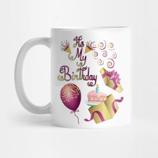 It's My Birthday Mug